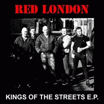 Red London : Kings of the Streets E.P.